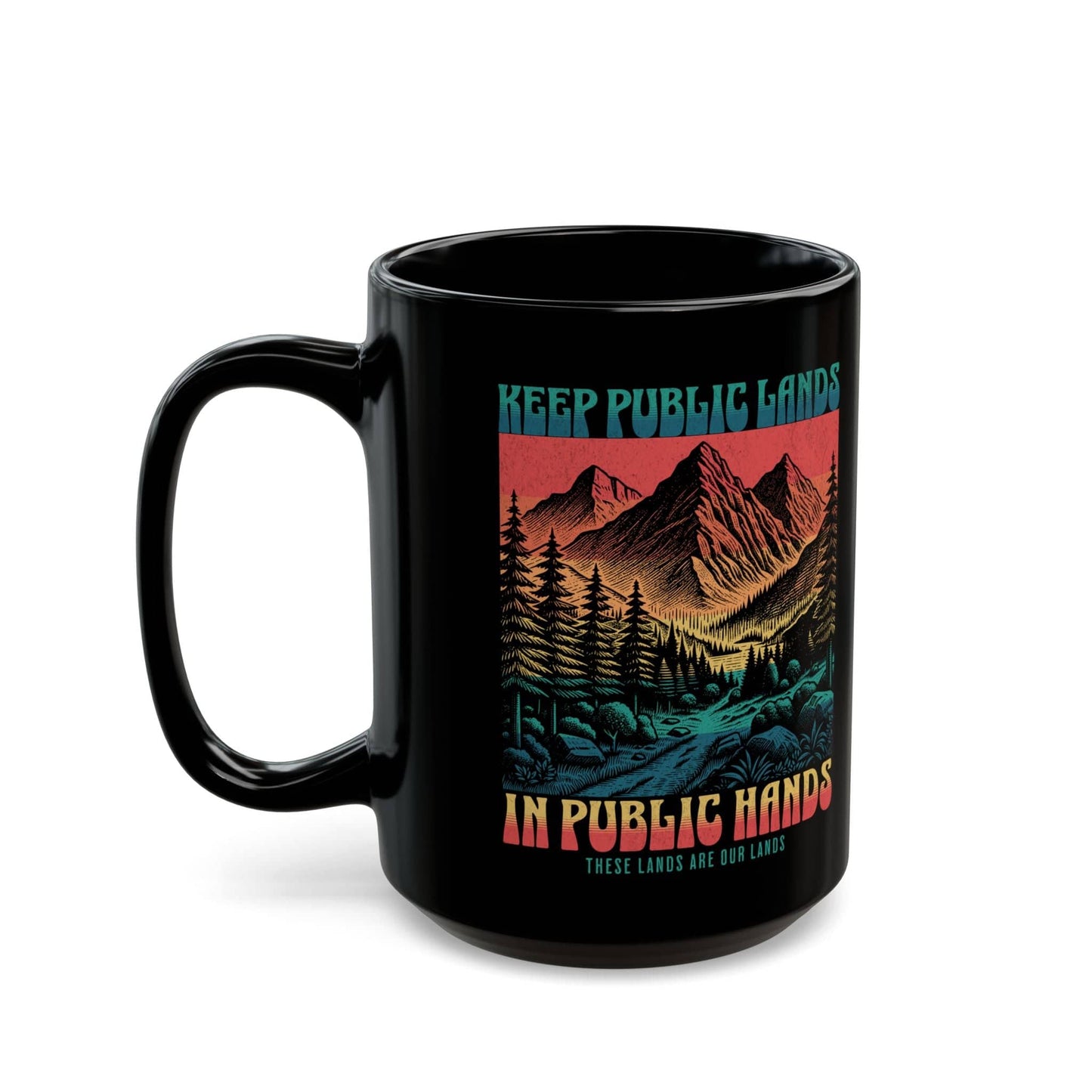 Keep Public Lands in Public Hands, Black Mug