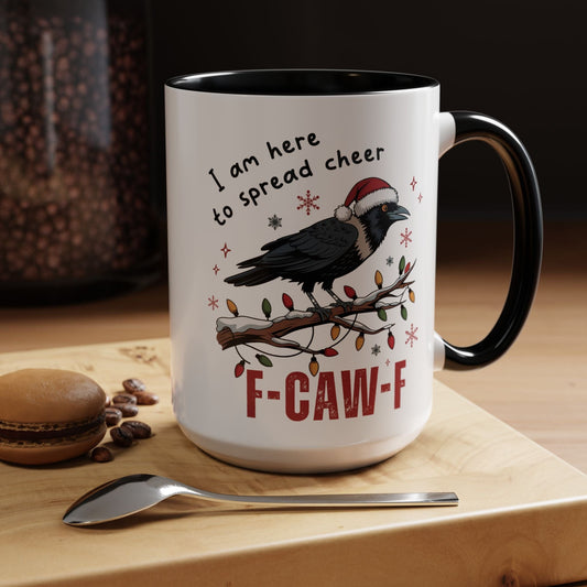 F-CAW-F, Sarcastic Christmas Crow Accent Coffee Mug