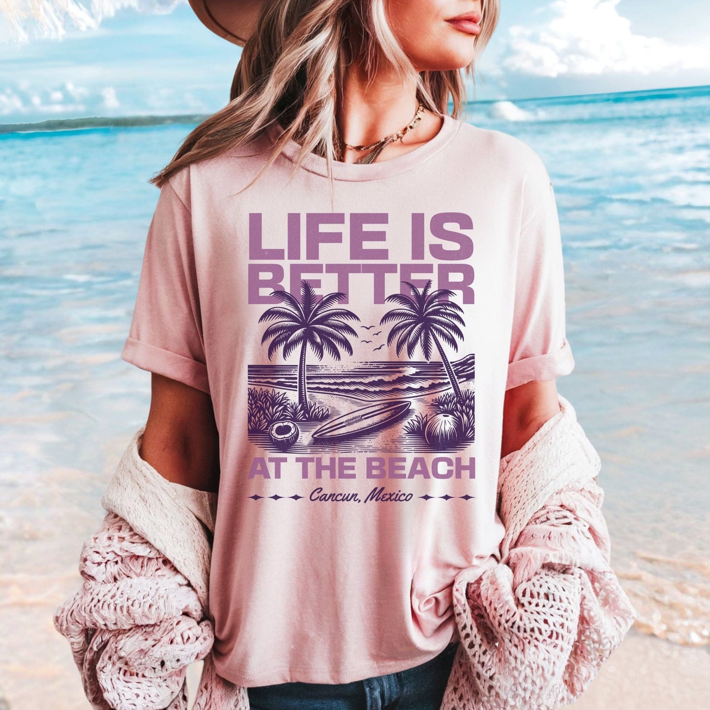 Life is Better at the Beach, Cancun Softsyle Tee